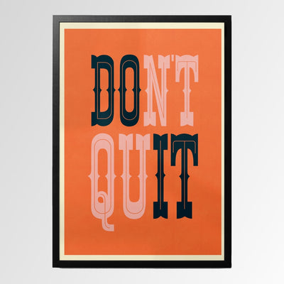 Don't Quit, Do It Print