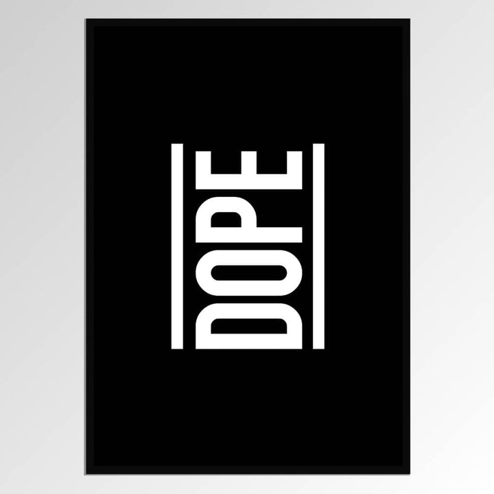 Dope Art Print