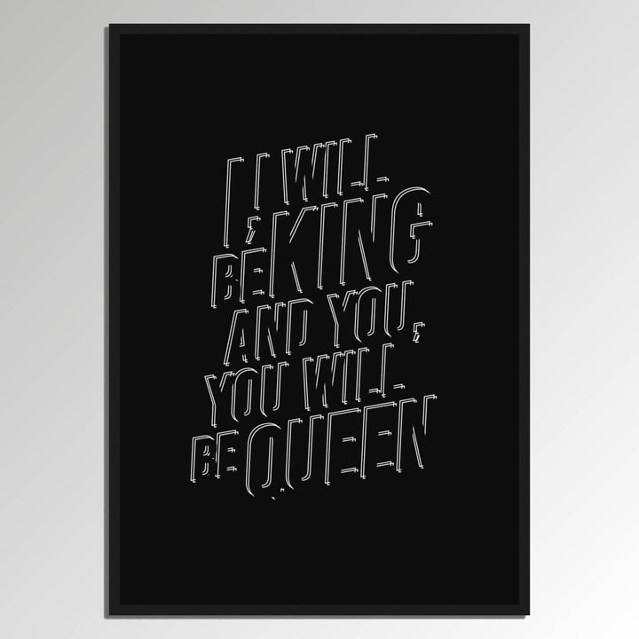 I Will Be King David Bowie Art Print
