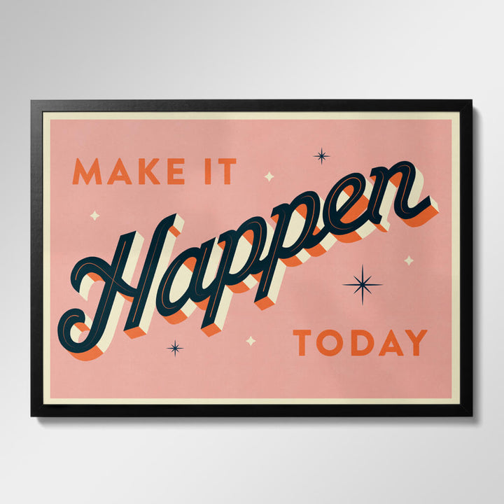 Make it Happen Print