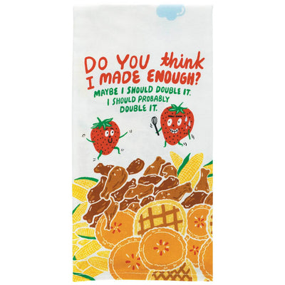 Maybe I Should Double It Kitchen Towel