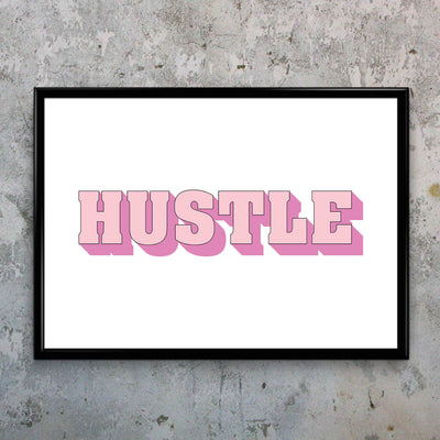 Hustle Print