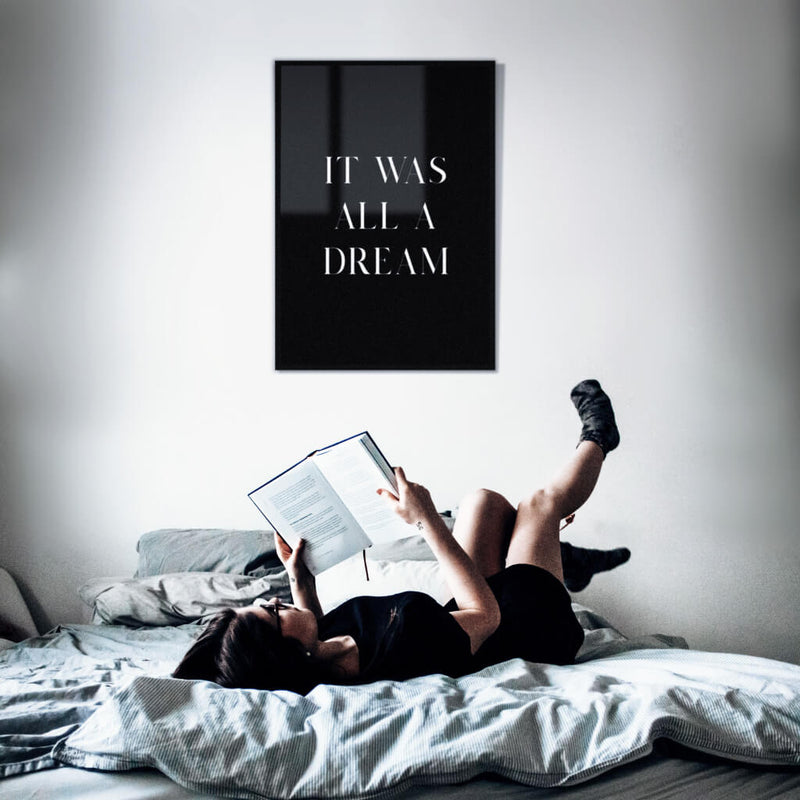 It Was All A Dream Print