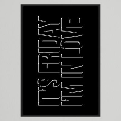It's Friday I'm In Love The Cure Art Print