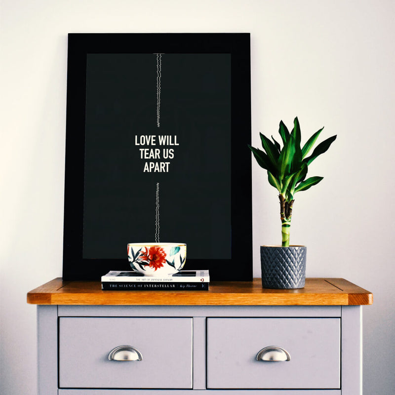 Love Will Tear Us Apart Joy Division Print