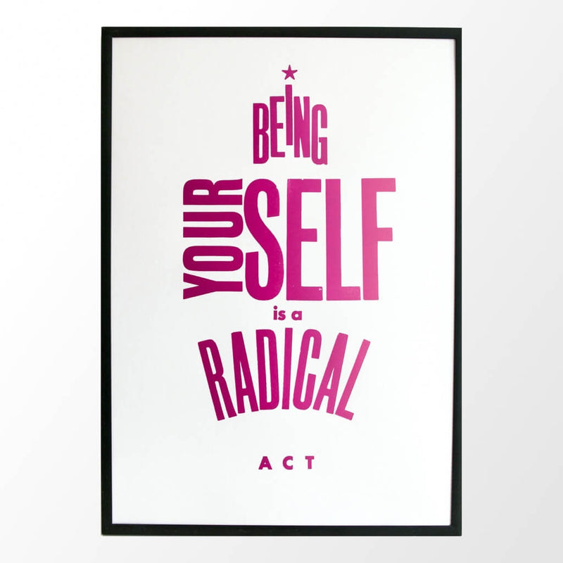 Radical Act Print