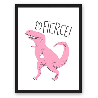 So Fierce Dinosaur Print