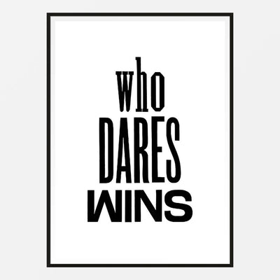 Who Dares Wins Print